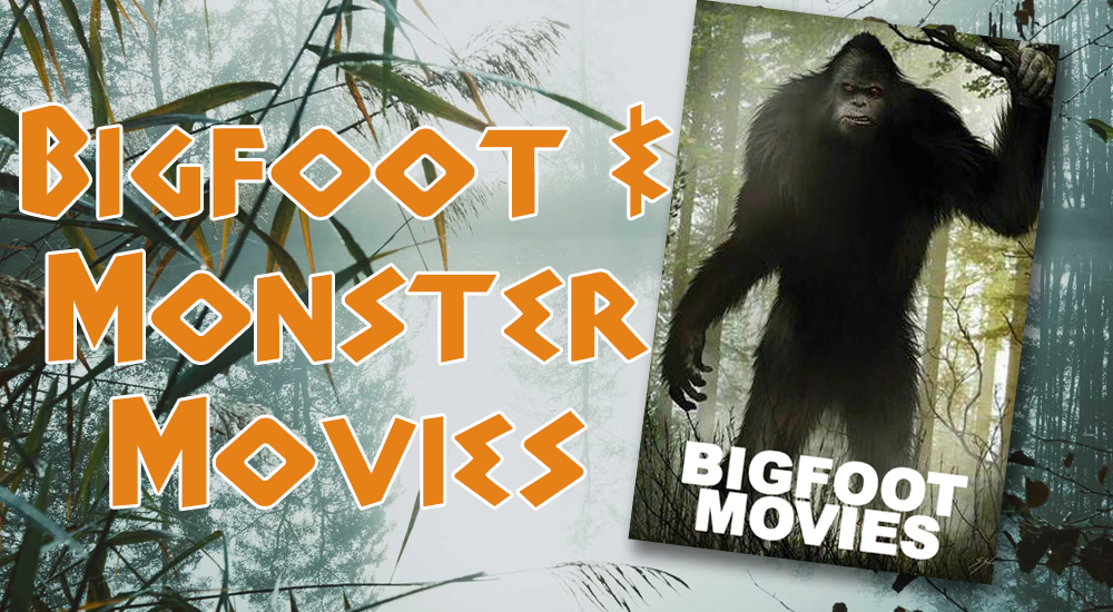 Bigfoot and monster movies